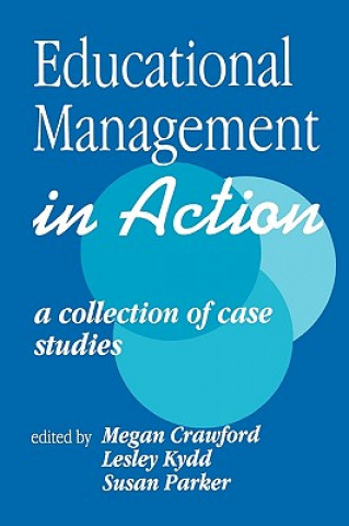Книга Educational Management in Action Megan Crawford