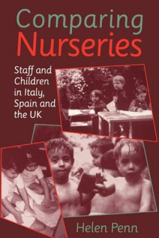 Knjiga Comparing Nurseries Helen Penn
