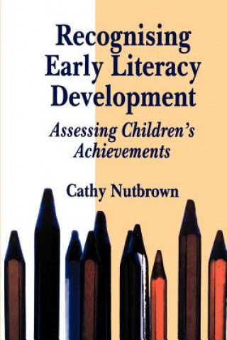 Book Recognising Early Literacy Development Cathy Nutbrown