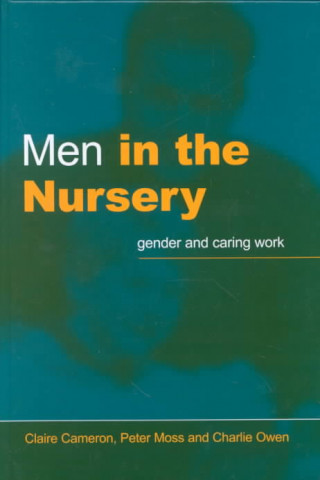 Könyv Men in the Nursery Claire Cameron