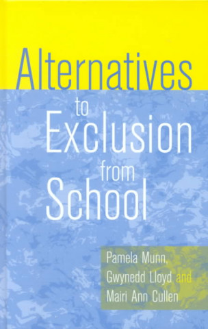 Книга Alternatives to Exclusion from School Pamela Munn