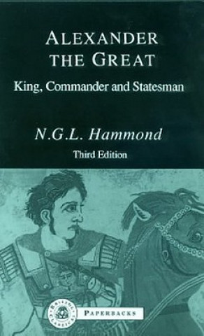 Könyv Alexander the Great N. G. L. Hammond
