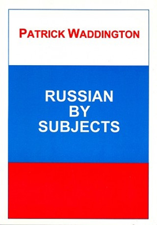 Kniha Russian by Subjects Patrick Waddington