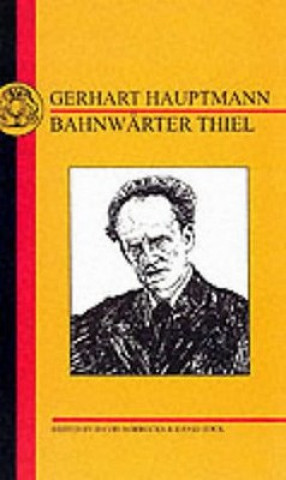 Könyv Bahnwarter Thiel Gerhart Hauptmann
