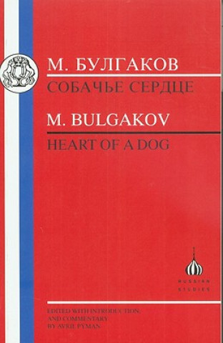Kniha Heart of a Dog Mikhail Afanasevich Bulgakov