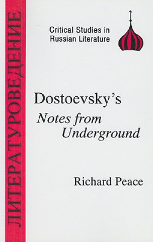 Książka Dostoevsky's "Notes from Underground" Richard Peace