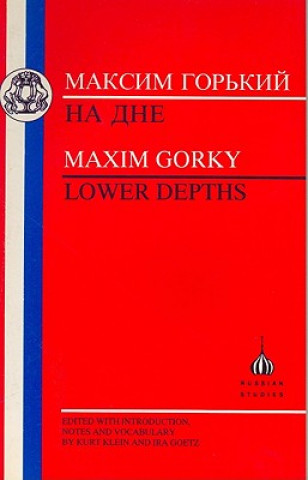 Könyv Lower Depths Maksim Gorky