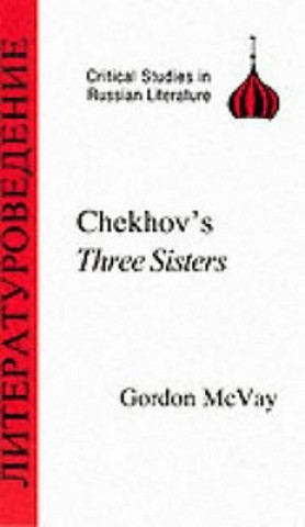 Книга Chekhov's "Three Sisters" Gordon McVay