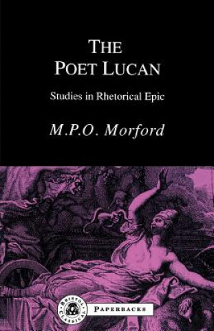 Könyv Poet Lucan Mark P.O. Morford