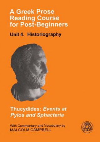 Könyv Greek Prose Course: Unit 4 Thucydides