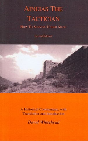 Carte How to Survive Under Siege Aeneas Tacticus