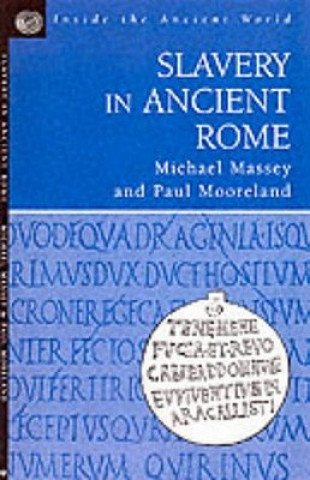 Carte Slavery in Ancient Rome Michael Massey