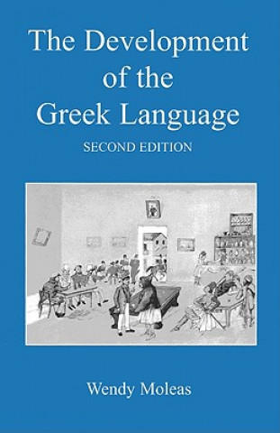 Kniha Development of the Greek Language Wendy Moleas