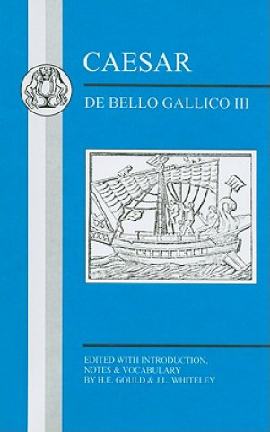 Könyv Caesar: De Bello Gallico III Julius Caesar