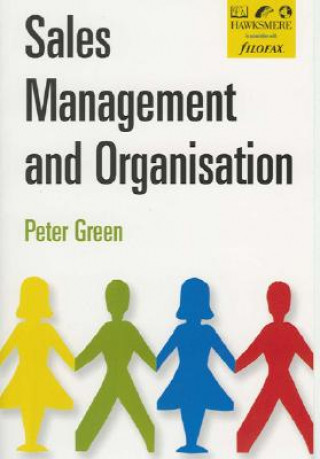 Kniha Sales Management and Organisation Peter Green