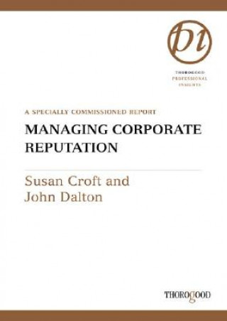 Kniha Managing Corporate Reputation Susan Croft