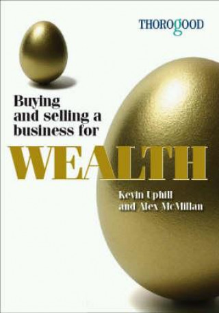 Kniha Buying and Selling a Business for Wealth Kevin Uphill