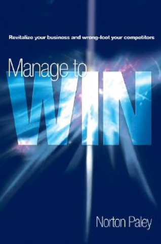 Libro Manage to Win Norton Paley