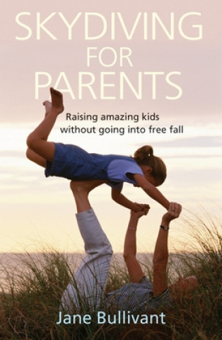 Carte Skydiving for Parents Jane Bullivant