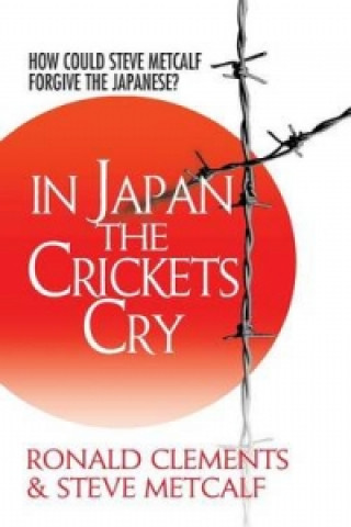 Kniha In Japan the Crickets Cry Ronald Clements