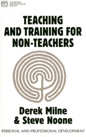 Könyv Teaching and Training for Non-Teachers Derek L. Milne