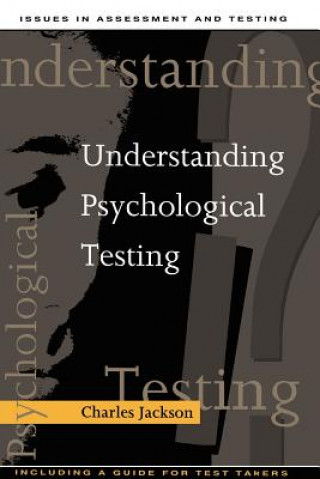 Βιβλίο Understanding Psychological Testing Charles Jackson