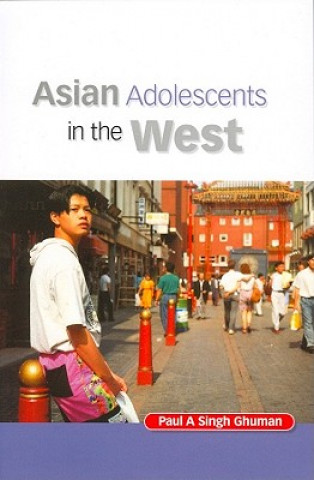 Книга Asian Adolescents in the West Paul Ghuman