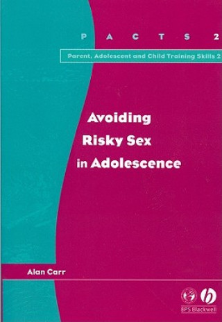 Carte Avoiding Risky Sex in Adolescence Alan Carr