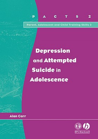 Livre Depression and Attempted Suicide in Adolescents Alan Carr