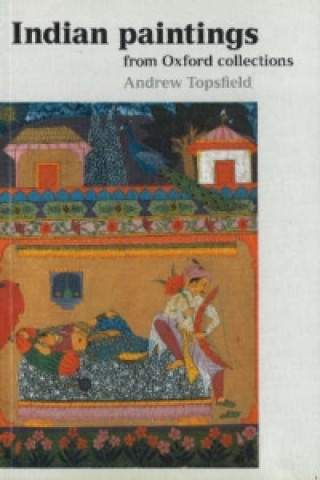 Könyv Indian Paintings Andrew Topsfield