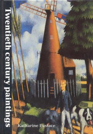 Book Twentieth Century Paintings Katharine Eustace