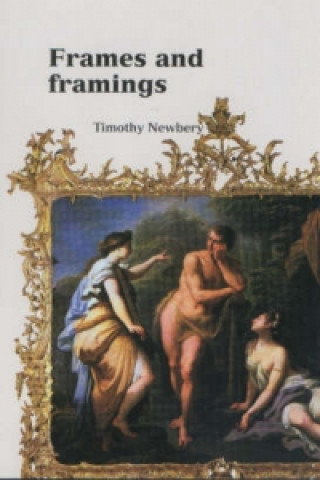 Book Frames and Framings Timothy J. Newbery