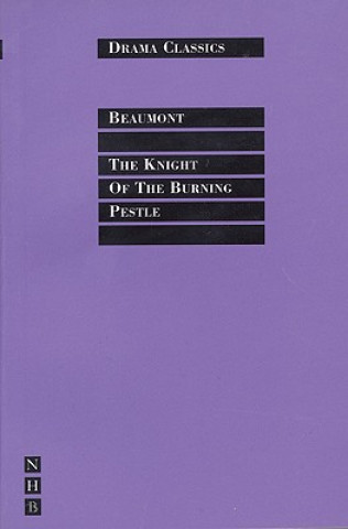 Carte Knight of the Burning Pestle Francis Beaumont