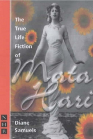 Boek True Life Fiction of Mata Hari Diane Samuels