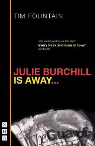 Knjiga Julie Burchill Is Away Tim Fountain