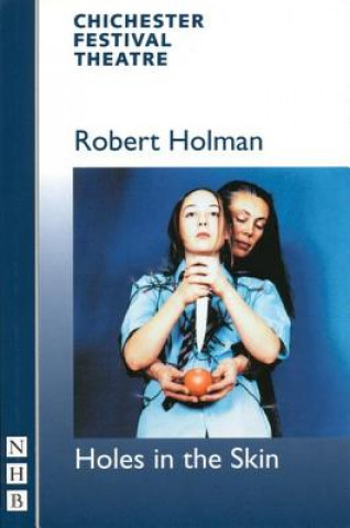 Kniha Holes in the Skin Robert Holman