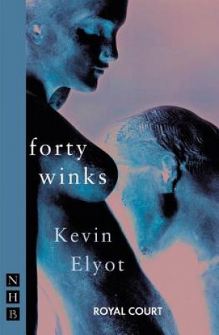 Kniha Forty Winks Kevin Elyot