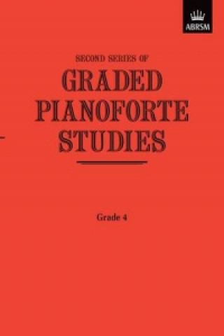 Tiskovina Graded Pianoforte Studies, Second Series, Grade 4 ABRSM