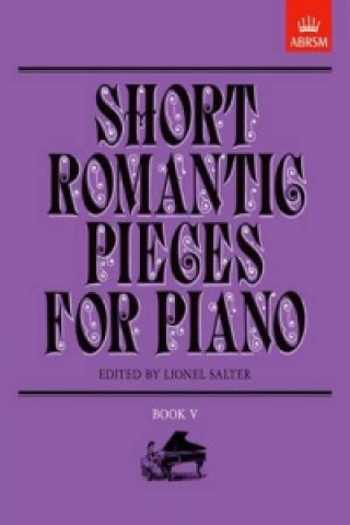 Tiskovina Short Romantic Pieces for Piano, Book 5 