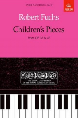 Articles imprimés Children's Pieces, from Op.32 & 47 