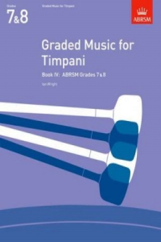 Materiale tipărite Graded Music for Timpani, Book IV 