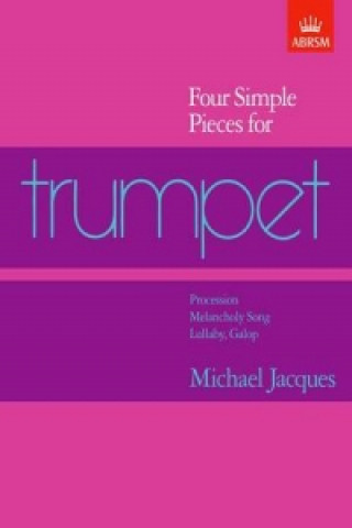 Materiale tipărite Four Simple Pieces for Trumpet 