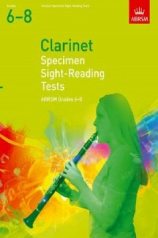 Kniha Specimen Sight-Reading Tests for Clarinet, Grades 6-8 ABRSM