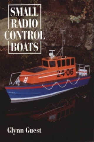 Könyv Small Radio Control Boats Glynn Guest