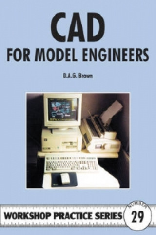 Carte C.A.D for Model Engineers D.A.G. Brown