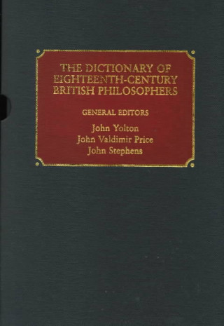 Könyv Dictionary Of 18th-Century British Philosophers 