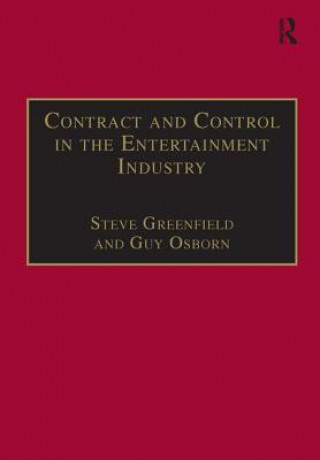 Carte Contract and Control in the Entertainment Industry Steve Greenfield