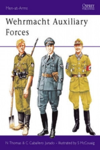 Könyv Wehrmacht Auxiliary Forces Nigel Thomas