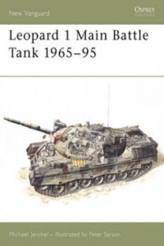 Kniha Leopard 1 Main Battle Tank 1965-95 Michael Jerchel