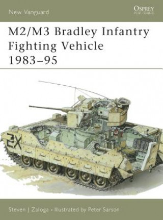 Könyv M2/M3 Bradley Infantry Fighting Vehicle 1983-95 Steven J. Zaloga